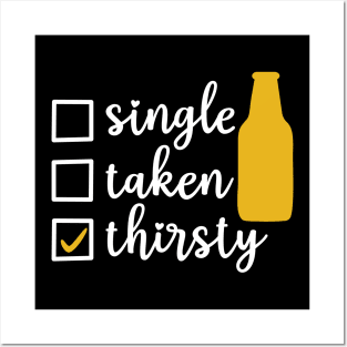 Single Taken Thirsty Posters and Art